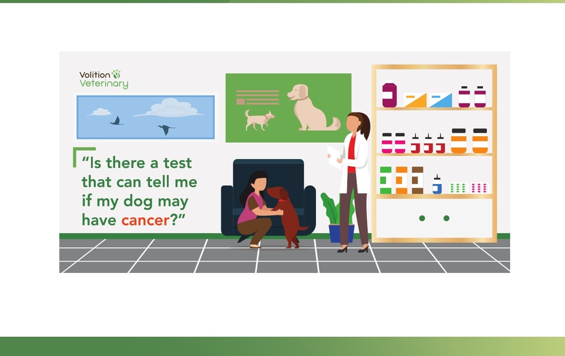 A screenshot from Volition's Pet Parents outlining the value of canine cancer screening for early cancer detection in dogs and the Nu.Q® Vet Cancer Test.
